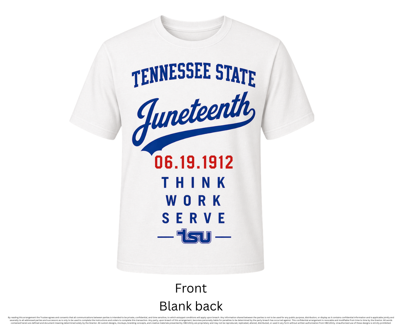TSU Juneteenth “Think. Work. Serve.” Legacy T-Shirt