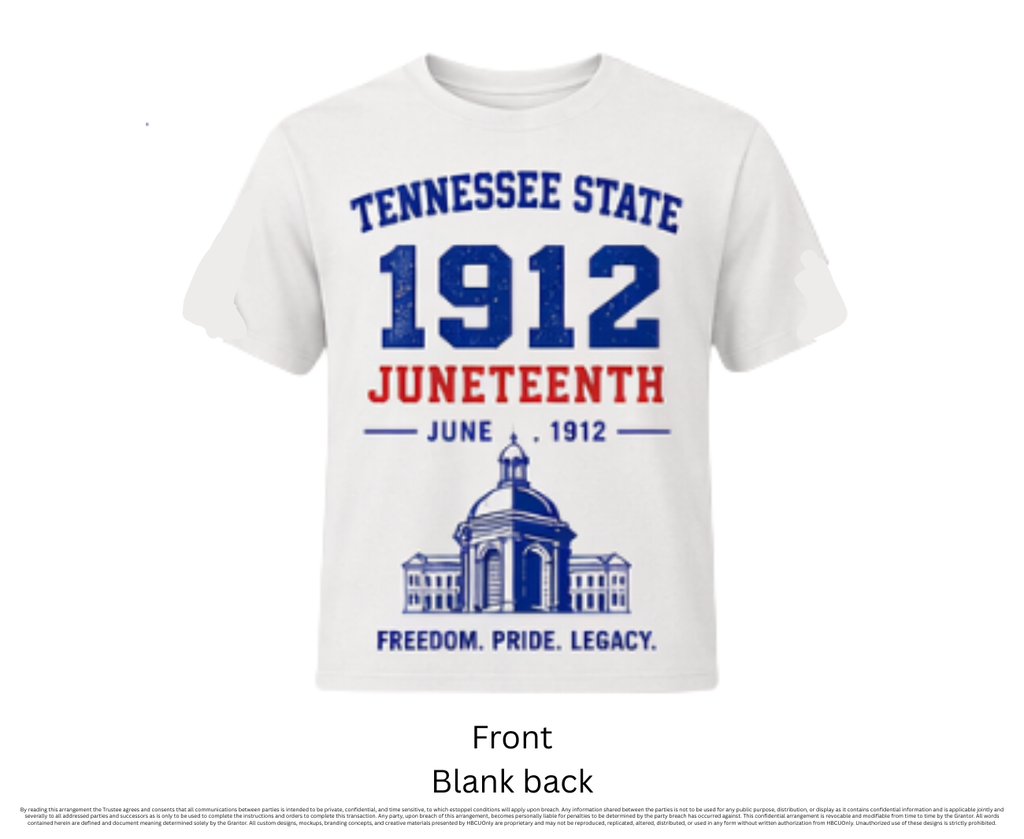 TSU - Juneteenth 1912 "Freedom. Pride. Legacy." T-Shirt