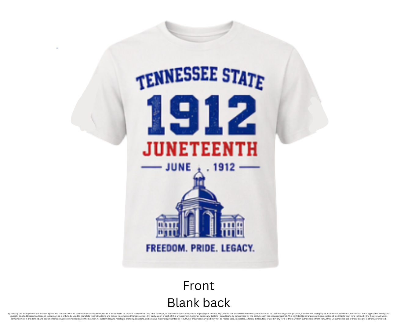 TSU - Juneteenth 1912 "Freedom. Pride. Legacy." T-Shirt