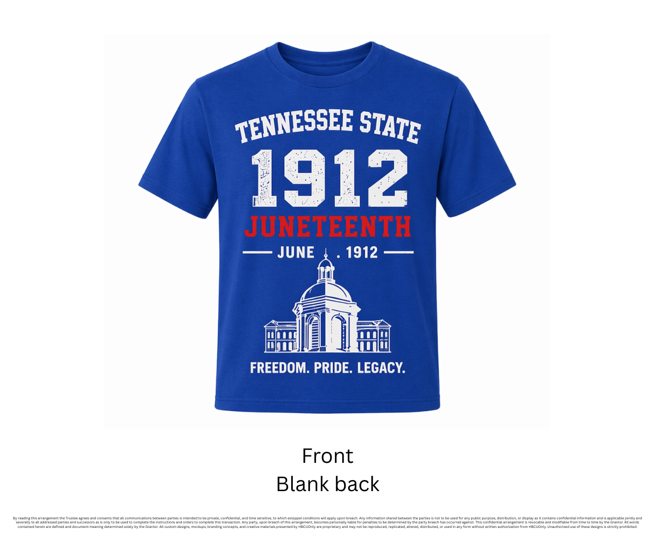 TSU - Juneteenth 1912 "Freedom. Pride. Legacy." T-Shirt