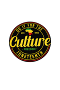 Do It For The Culture - Juneteenth T-Shirt