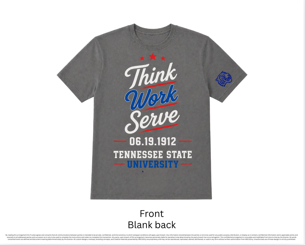 TSU - Juneteenth "Think. Work. Serve." T-Shirt