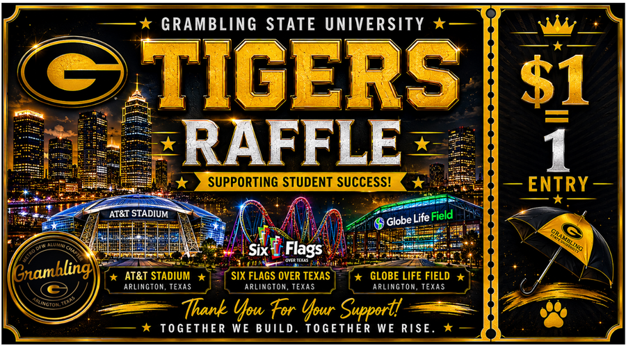 GSU Raffle Tickets – Grambling Tigers Metro DFW Chapter