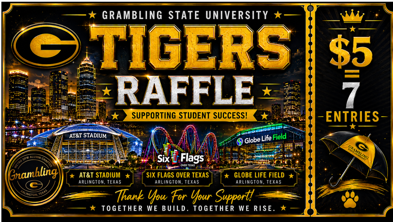 GSU Raffle Tickets – Grambling Tigers Metro DFW Chapter