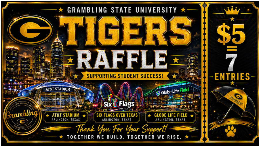 GSU Raffle Tickets – Grambling Tigers Metro DFW Chapter
