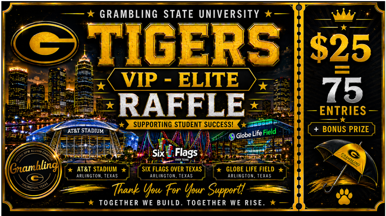 GSU Raffle Tickets – Grambling Tigers Metro DFW Chapter