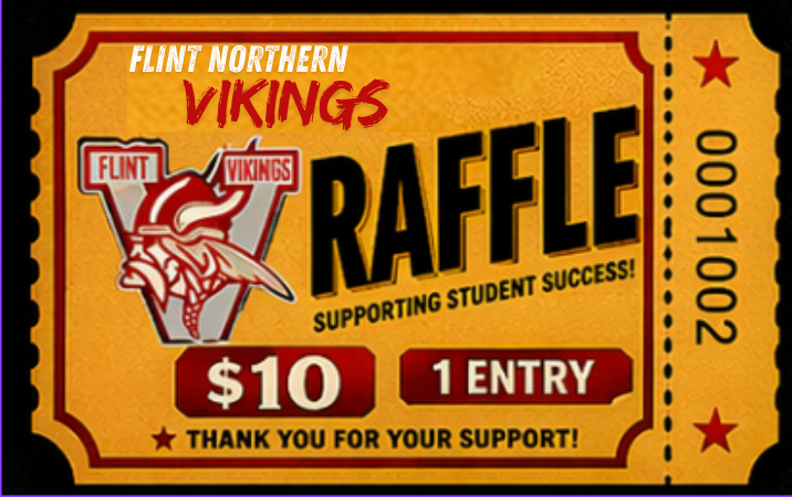 Flint Northern Raffle Tickets