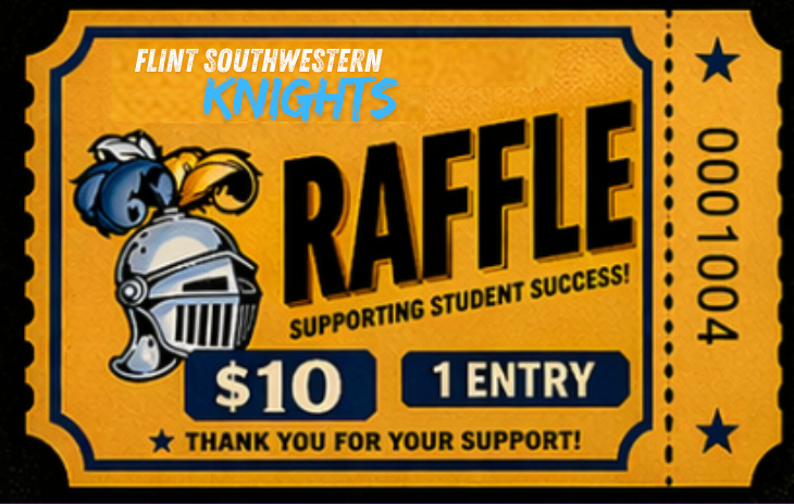 Flint Southwestern Raffle Tickets