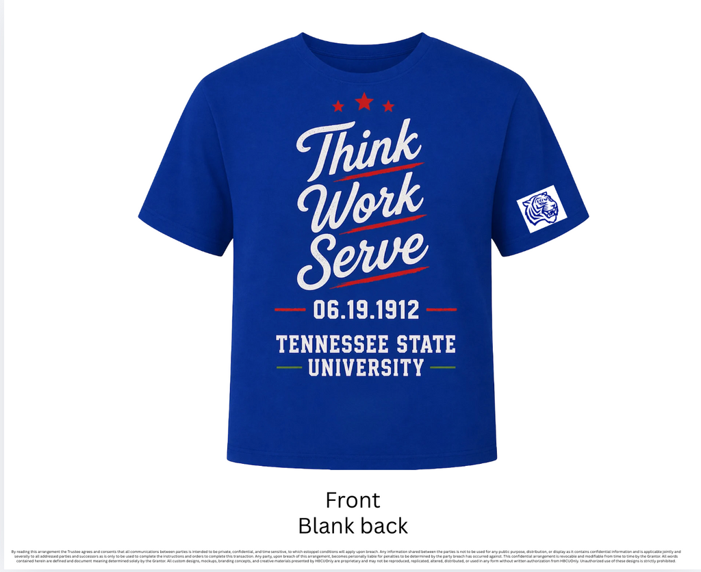 TSU - Juneteenth "Think. Work. Serve." T-Shirt