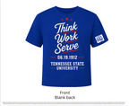 TSU - Juneteenth "Think. Work. Serve." T-Shirt