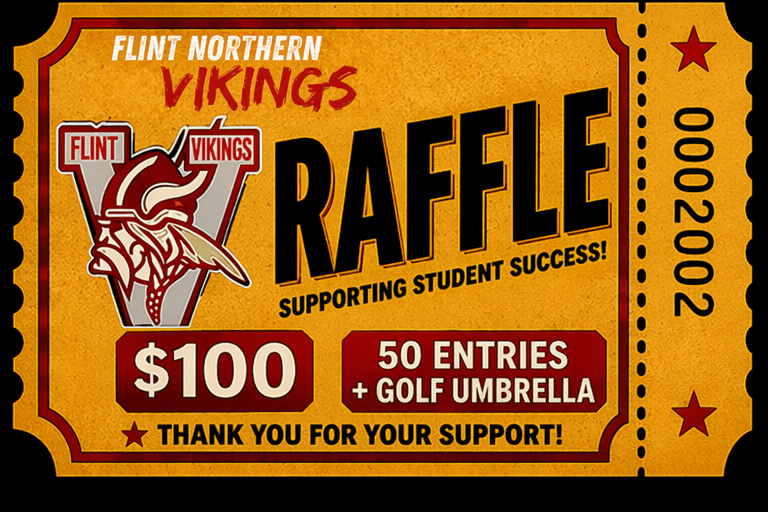 Flint Northern Raffle Tickets