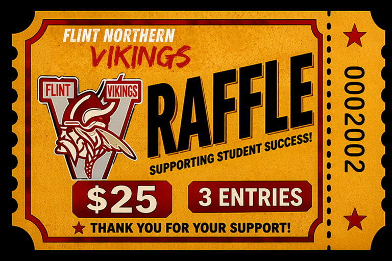 Flint Northern Raffle Tickets